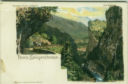 SWITZERLAND - THUSIS - SPLUGENSTRASSE - VERLAG HEINRICH SCHLUMPF - 1900s (BG1702) - Splügen