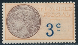 * TIMBRES FISCAUX - * - N°3a - (3c) - TB - Sonstige & Ohne Zuordnung