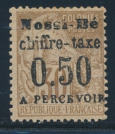 * NOSSI-BE - TIMBRES TAXE  - * - N°3 - 0,50 S/30c - Signé Calves - B/TB - Autres & Non Classés