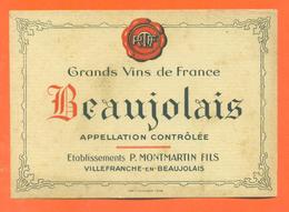 étiquette Ancienne Vin De Beaujolais P Montmartin Fils à Villefranche En Beaujolais - 75 Cl - Beaujolais