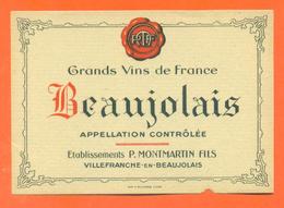 étiquette Ancienne Vin De Beaujolais P Montmartin Fils à Villefranche En Beaujolais - 75 Cl - Beaujolais