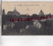 77-  PROVINS -LE DOME ET LA TOUR DE CESAR - Provins