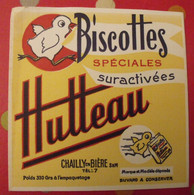 Buvard Biscottes Hutteau Spéciales Suractivées. Poussin. Chailly En Bière. Vers 1950 - Biscottes