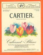 étiquette Vin Cabernet Blanc Cartier UAPL à Brisac - 75 Cl - Fleurs - Bloemen