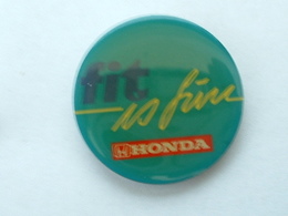Pin's HONDA - FIT IS FINE - Honda