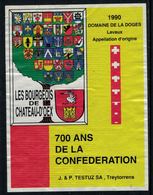 Rare // Etiquette De Vin // 700ème De La Confédération // Lavaux, 700 Ans , Les Bourgeois De Château-d'Oex - 700 Years Of Swiss Confederation