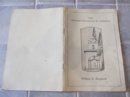 The Spanish Heritage In America William Shepherd - Verenigde Staten