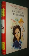 Bibl. ROUGE ET OR SOUVERAINE N°140 : La Calèche Du Bonheur //Michèle Arnéguy - 1959 - Paul Durand - Bibliotheque Rouge Et Or