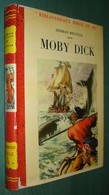 Bibl. ROUGE ET OR N°72 : MOBY DICK //Herman Melville - 1954 - Pierre Rousseau - Bibliotheque Rouge Et Or