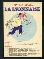 CPM - L'ART DES BOULES - LA LYONNAISE - - Jeux Régionaux