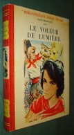 Bibl. ROUGE ET OR N°81 : Le VOLEUR De LUMIERE //SAINT-MARCOUX - 1955 - Gilles Valdès - Bibliotheque Rouge Et Or