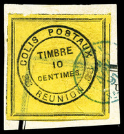 O REUNION, Colis-Postaux: N°1, 10c Cadre Noir Sur Petit Fragment, TB  Qualité: O  Cote: 320 Euros - Unused Stamps