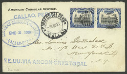 PERU: 2/JA/1908 Callao - USA, Cover Of The American Cosulate Franked With 24c. (double Rate Of 20c. + 4c. Transit Throug - Peru