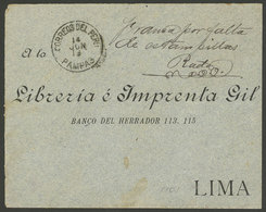 PERU: "INSUFFICIENT POSTAGE: Cover Sent From PAMPAS To Lima On 14/JUN/1908, As There Were No Stamps To Frank It, It Rece - Perú