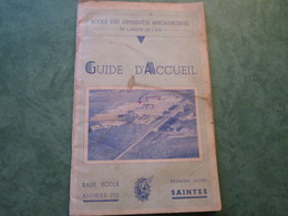 ECOLE DES APPRENTIS MECANICIENS De L'Armée De L'Air - Guide D'Accueil (72 Pages) - Saintes