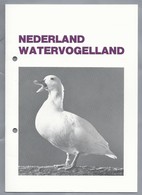 NEDERLAND WATERVOGELLAND. Uitgave September 1987. Koninklijke Nederlandse Vereniging - Ornithophilia - - Animales