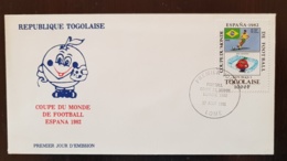 TOGO Football. ESPANA 82. Yvert N°1051 DENTELE (perf) Sur 1 Enveloppe 1er Jour FDC Cachet LOME - 1982 – Spain