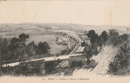 Somme : POIX : Viaduc Et Route D'abbeville - Poix-de-Picardie