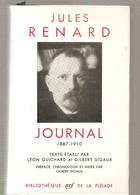 La Pléiade Jules Renard Journal 1887-1910 De 1424 Pages De 1965 - La Pleyade