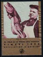 Rare // Etiquette De Vin // Poissons // Vinzel, Au Coeur De La Bonne Côte Vaudoise - Fishes