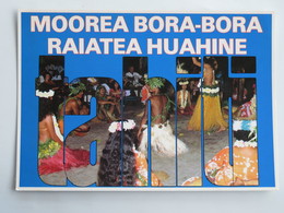 C.P.A. : Polynésie : Moorea, Bora-Bora, Raiatea Huahine, Vahinés - Polynésie Française