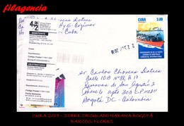 CUBA. ENTEROS POSTALES. SOBRE CIRCULADO 2018. SOBRE CIRCULADO HABANA-BOGOTÁ. BARCOS. FLORES - Lettres & Documents