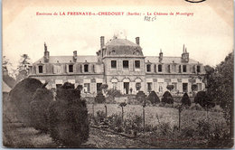 72 LA FRESNAYE CHEDOUET - Le Château De Montigny - La Fresnaye Sur Chédouet