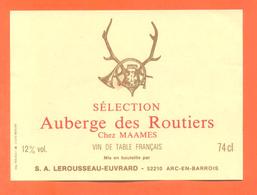 étiquette De Vin Auberge Des Routiers Chez Maames à Chaumont Lerousseau à Arc En Barrois - Cor De Chasse - Massacre - Hunting