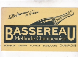 BUVARD :Methode Champenoise BASSEREAU Vouvray Champagne - Liqueur & Bière