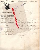 77- LORREZ LE BOCAGE- RARE LETTRE MANUSCRITE SIGNEE AUGUSTE TETARD-SAVIARD CIZEAU- HOTEL DU GRAND CERF-CAFE RESTAURANT - Artesanos