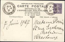 Entier CP Commémorative Exposition Philatélique Internationale Strasbourg 1927 Timbrée S Commande Semeuse Camée 40c - Standaardpostkaarten En TSC (Voor 1995)