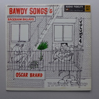 LP/  Oscar Brand - Bawdy Songs & Backroom Ballads / Volume 4 Pressage US - Blues