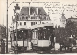 BESANCON   25  DOUBS    REPRODUCTION - CPA   LES TRAMWAYS   ELECTRIQUES - Besancon