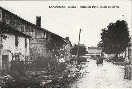 LANDRESSE    25  DOUBS    REPRODUCTION - CPA   ENTREE DU PAYS ROUTE DE VERCEL - Andere & Zonder Classificatie