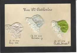 CPA Bonnet Sainte Catherine Tissu Dentelle écrite - Sint Catharina
