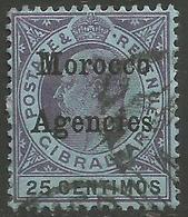 Morocco Agencies - 1903 King Edward VII 25c Used (paper Adherence) - Oficinas En  Marruecos / Tanger : (...-1958