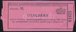 1940 Budapest Székesfőváros Gyógyfürdői és Gyógyforrásai Utalvány - Unclassified