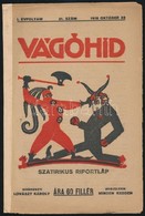 1918 Vágóhíd. Szatirikus Riportlap. Szerk.: Lovászy Károly. 1918. Okt. 22.,I. évf. 31. Sz. Bp., Kultúra, 16. Biró Mihály - Unclassified