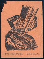 Cca 1940-1944 Rendszer. Nyilaskeresztes Címke, Fiala Ferenc Kiadásában, Sérült, 6x8 Cm - Unclassified