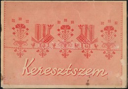 1943 Keresztszem, Kézimunka Füzet, 20 P. - Ohne Zuordnung