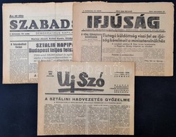 1945 3 Db 1945-ös Napilap:
Szabadság. Demokratikus Hetilap. 1945. Feb. 15., I. évf. 23 Sz. Szerk.: Darvas József, Kállai - Ohne Zuordnung