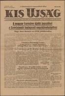 1956 Kis Ujság. Az FKGP Politikai Napilapja. I. évf. 3. Sz.,1956. November 3. Szerk.: Kovács Béla. Benne A Forradalom Hí - Ohne Zuordnung