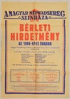 1956 A Magyar Néphadsereg Színháza Bérleti Hirdetménye, Bp., Vörös Csillag Nyomda, Hajtott, Kis Sérüléssel, 69×49,5 Cm - Sonstige & Ohne Zuordnung