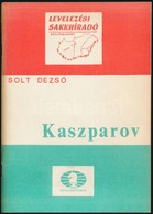 Solt Dezső: Kaszparov. Levelezési Sakkhíradó Különkiadás. Bp., 1984, Magyar Sakkszövetség Levelezési Bizottsága. Kiadói  - Ohne Zuordnung