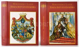 Horánszky Lajos: Tisza István és Kora I-II. Kötet. Sajtó Alá Rendezte: Horánszky Nándor. Bp.,1994, Tellér Kiadó. Kiadói  - Ohne Zuordnung