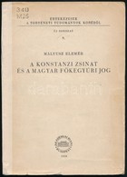 Mályusz Elemér: A Konstanzi Zsinat és Magyar Főkegyúri Jog. Értekezések A Történeti Tudományok Köréből 9. Bp., 1958, Aka - Non Classés