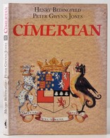 Henry Bedingfeld-Peter Gwynnn-Jones: Címertan. Fordította: Végh István. Bp., 1994, Maecenas. Kiadói Kartonált Papírkötés - Non Classés