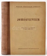 Jobbágylevelek. Összeállította, S Az Előszót írta: H. Balázs Éva. Magyar Történelmi Társulat. Bp.,1951, Közoktatási Kiad - Ohne Zuordnung