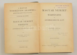 Pauler Gyula: Magyar Nemzet Története Az Árpád Házi Királyok Alatt. I. Bp., 1893 MTA. 667p. - Ohne Zuordnung