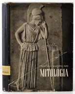 Trencsényi-Waldapfel Imre: Mitológia. Bp., 1963, Gondolat. Ötödik Kiadás. Kiadói Egészvászon-kötésben, Kiadói Szakadt Pa - Non Classés